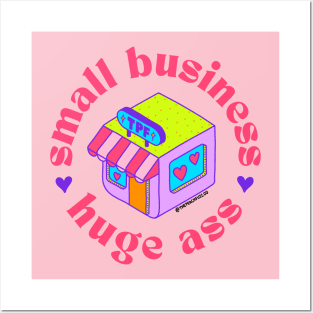 Small Business, Huge Ass - The Peach Fuzz Posters and Art